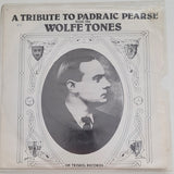 The Wolfe-Tones* : Padraic Pearse (7", Single)