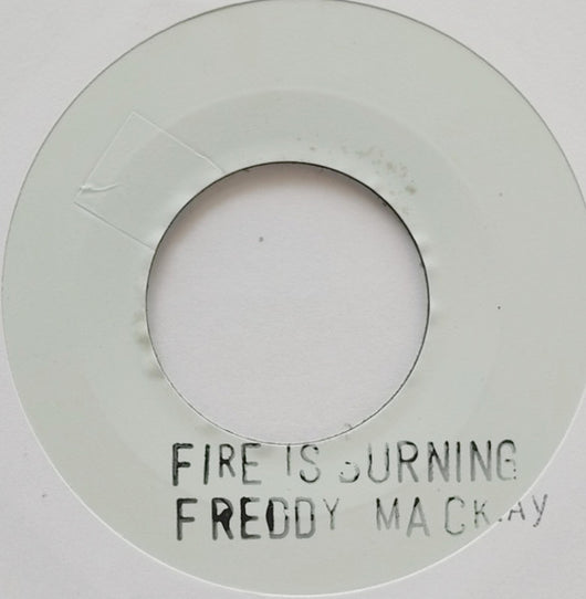 Freddy McKay* : Fire Is Burning (7