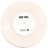 Cheap Girls / Above Them : Cheap Girls / Above Them (7", Ltd, Num, Whi)