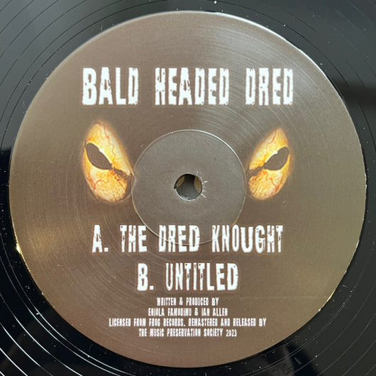 Bald Headed Dred : The Dred Knought (12