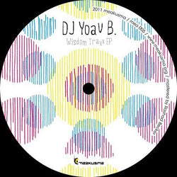 DJ Yoav B. : Wisdom Traxx EP (12