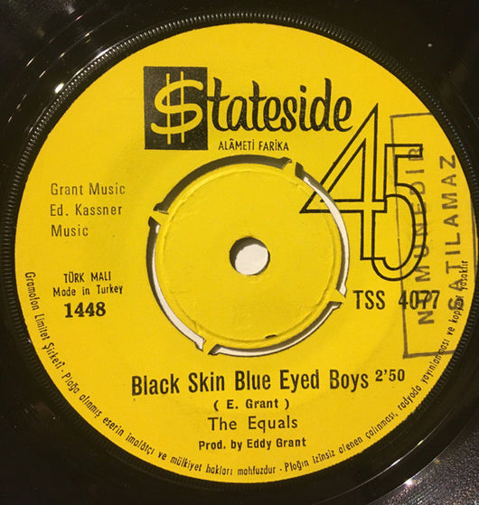 The Equals : Black Skin Blue Eyed Boys / Ain't Got Nothing To Give You (7