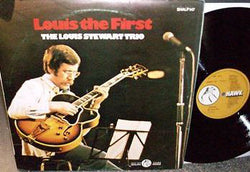 The Louis Stewart Trio : Louis The First (LP, Album)
