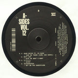 Various : A-Sides Vol. 12 Vinyl: 2 / 5 (12")