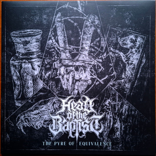 Head of the Baptist : The Pyre Of Equivalence (12