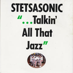 Stetsasonic : Talkin' All That Jazz (7