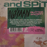 Nø Man : Glitter And Spit (LP, Album, Ltd, Pur)