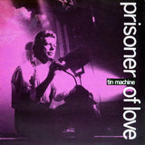 Tin Machine : Prisoner Of Love (7", Single)