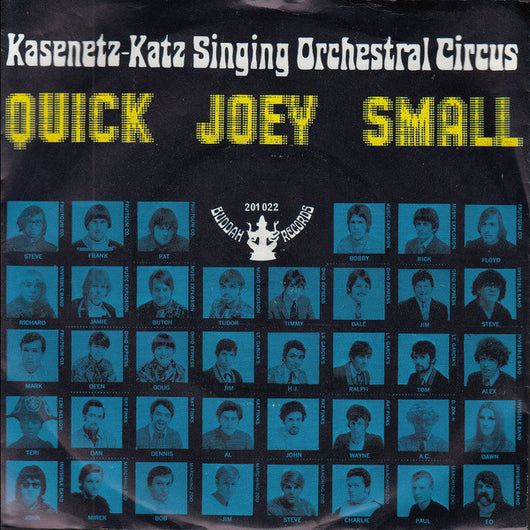 The Kasenetz-Katz Singing Orchestral Circus : Quick Joey Small (7