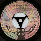 The Kasenetz-Katz Singing Orchestral Circus : Quick Joey Small (7", Single, Mono)