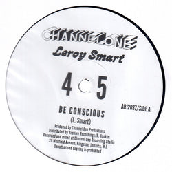 Leroy Smart : Be Conscious / Jah Light (12
