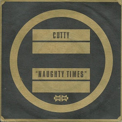 Cutty (4) : Naughty Times (7