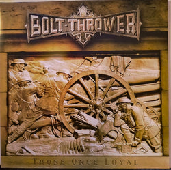 Bolt Thrower : Those Once Loyal (LP, Album, RE, Col)