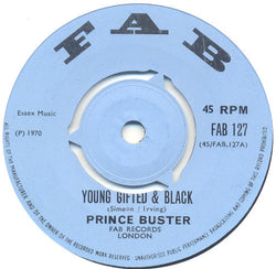 Prince Buster / Prince Busters All Stars* : Young Gifted & Black / The Rebel (7