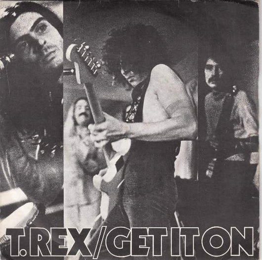 T. Rex : Get It On (7