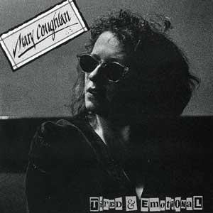 Mary Coughlan : Tired & Emotional (LP, Album)