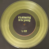 Fontaines D.C. : It's Amazing To Be Young / Before You I Just Forget (7", Single, Ltd, Yel)