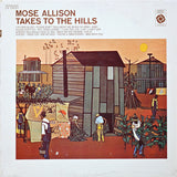 Mose Allison : Takes To The Hills (LP, Album, Mono, Pit)