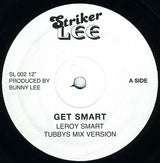 Leroy Smart : Get Smart / Man Is So Great (12")