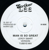 Leroy Smart : Get Smart / Man Is So Great (12")