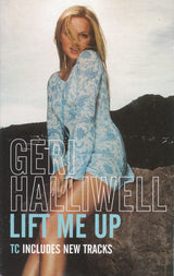 Geri Halliwell : Lift Me Up (Cass, Single)