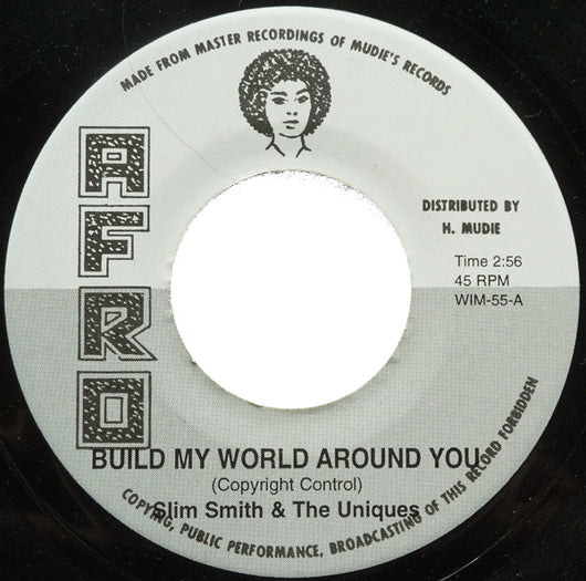 Slim Smith & The Uniques : Build My World Around You (7