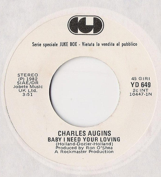 Charles Augins / Indeep : Baby I Need Your Loving / Last Night A D.J. Saved My Life (7