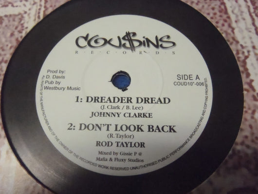 Johnny Clarke / Rod Taylor / Ambelique : Dreader Dread / Don't Look Back / Trouble Brewing (10