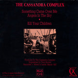The Cassandra Complex : Something Came Over Me (12", Single)