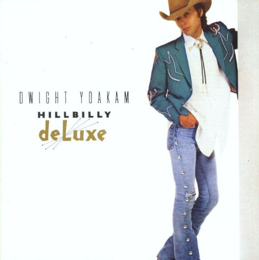 Dwight Yoakam : Hillbilly DeLuxe (LP, Album)