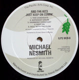 Michael Nesmith : And The Hits Just Keep On Comin' (LP, Album, Gat)