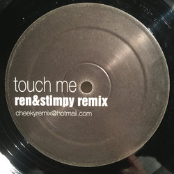 Rui Da Silva : Touch Me (Ren & Stimpy Remix) (12