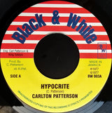 Carlton Patterson : Hypocrite (7")