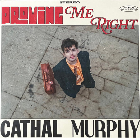 Cathal Murphy : Proving Me Right / Montreal Sessions (LP)