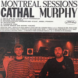 Cathal Murphy : Proving Me Right / Montreal Sessions (LP)