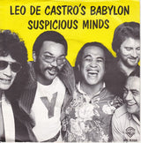 Leo De Castro's Babylon : Suspicious Minds (7")