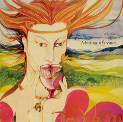 Macalla (2) : Mná Na hÉireann (LP, Album)
