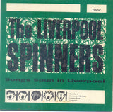 The Liverpool Spinners* : Songs Spun In Liverpool (7", EP)