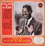 Nat King Cole, Lester Young : Nat King Cole And Lester Young (LP)