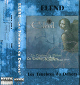 Elend : Les Ténèbres Du Dehors (Cass, Album)