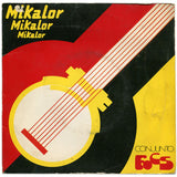 Conjunto Focs* : Mikalor (7", Single, Promo)