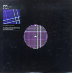 Dusky (2) : Calling Me / Muriel (12