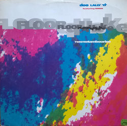 Doo Lally 'D'* Featuring Hibrid : Floorquake / Twisted Tambourine (12