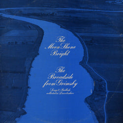 The Broadside : The Moon Shone Bright  (LP, Album)