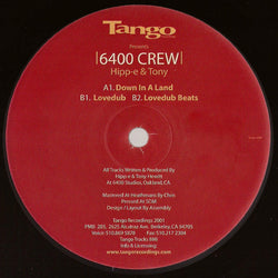 6400 Crew Presents Hipp-E & Tony : Down In A Land (12