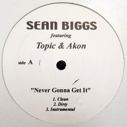 Sean Biggs : Never Gonna Get It / How It Goes (12