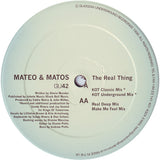 Mateo & Matos : The Real Thing (12")