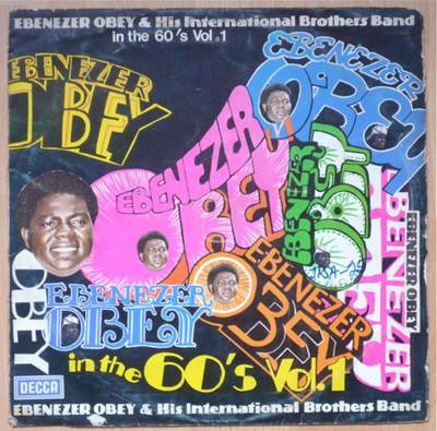 Ebenezer Obey & His International Brothers Band* : Obey In The Sixties Vol. 1 (LP, Album)