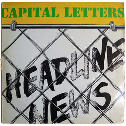 Capital Letters : Headline News (LP, Album)