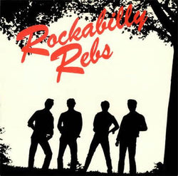 Rockabilly Rebs : Rockabilly Rebs (LP, Album)